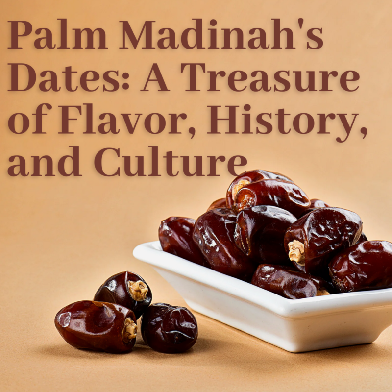 Palm Madinah's Dates
